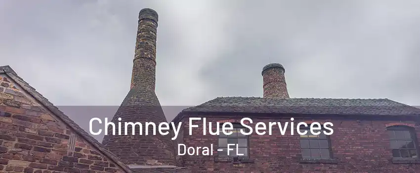 Chimney Flue Services Doral - FL